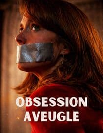 Obsession aveugle (Blind Obsession)