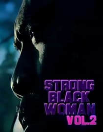 Strong Black Woman Vol. 2