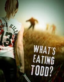 What's Eating Todd