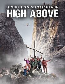 High Above: Highlining on Tribulaun