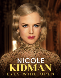 Nicole Kidman: Eyes Wide Open