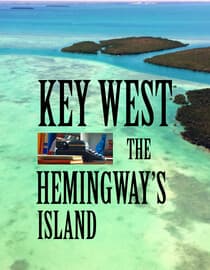 Key West, The Hemingway's Island
