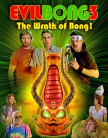 Evil Bong 3: The Wrath of Bong