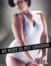 My Body Is Not Obscene