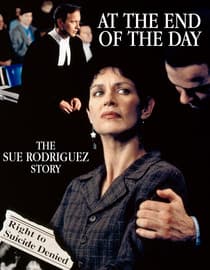 At the End of the Day: The Sue Rodriguez Story