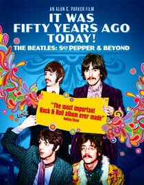 It Was Fifty Years Ago Today! The Beatles: SGT Pepper and Beyond