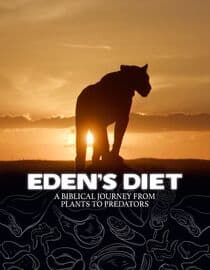 Edens Diet: A Biblical Journey from Plants to Predators