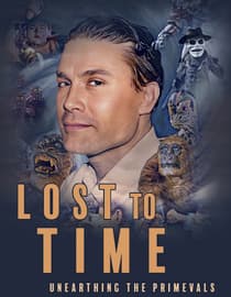 Lost to Time: Unearthing the Primevals