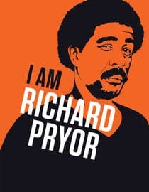 I Am Richard Pryor