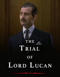 The Trial of Lord Lucan