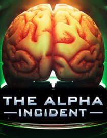 The Alpha Incident