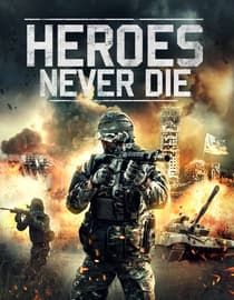 Heroes Never Die