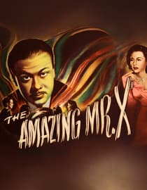 The Amazing Mr. X