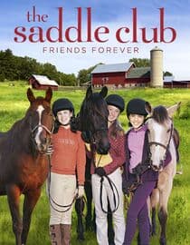 The Saddle Club: Friends Forever