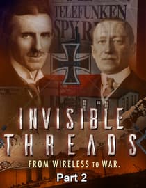Invisible Threads: From Wireless to War Part 2