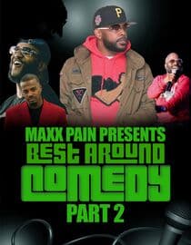 Maxx Pain Presents Best Around Comedy Part 2