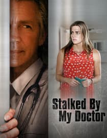 Stalked by My Doctor
