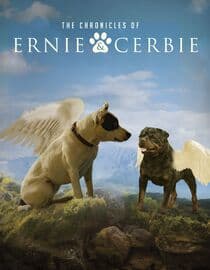 The Chronicles of Ernie and Cerbie