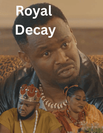Royal Decay
