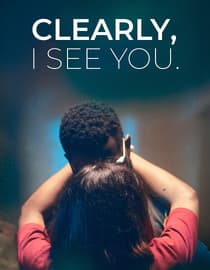 Clearly, I See You