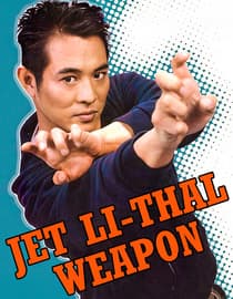 Jet Li-Thal Weapon