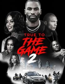 True to the Game 2 (2020)