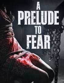 A Prelude to Fear