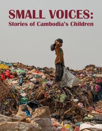 Small Voices: The Stories Of Cambodia's Children