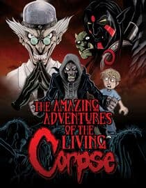 The Amazing Adventures of the Living Corpse