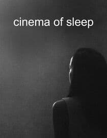 Cinema of Sleep