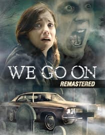 We Go On