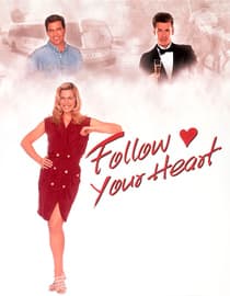Follow Your Heart (1999)
