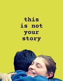 This Is Not Your Story