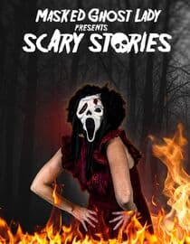 Masked Ghost Lady Presents: Scary Stories