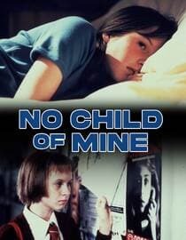 No Child of Mine
