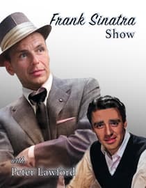 Frank Sinatra Show - With Peter Lawford