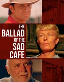 The Ballad of the Sad Café