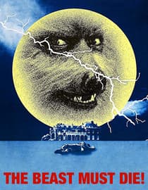 The Beast Must Die