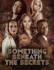 Something Beneath The Secrets