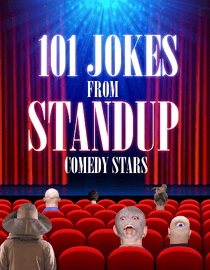 Now That's Funny / 101 Jokes From Stand-Up Comedy Stars