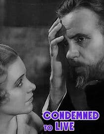 Condemned to Live