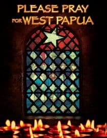 Please Pray for West Papua