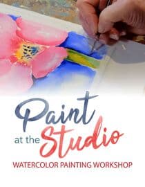 Paint at the Studio: Watercolor Painting Workshop