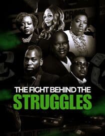 The Fight Behind the Struggles