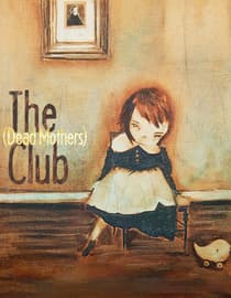 The (Dead Mothers) Club