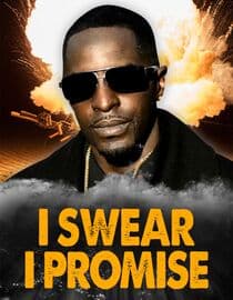 I Swear I Promise