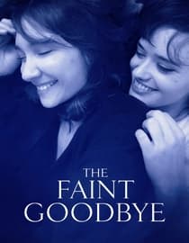The Faint Goodbye