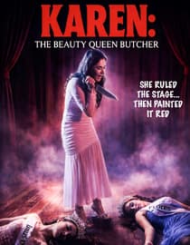 Karen: The Beauty Queen Butcher