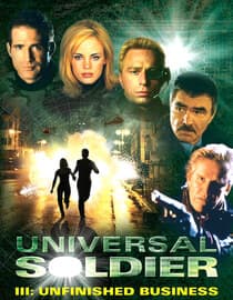 Universal Soldier III: Unfinished Business