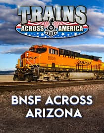 Trains Across America: BNSF Across Arizona
